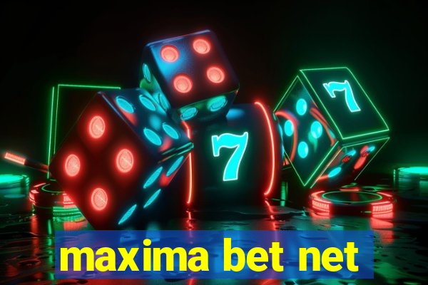 maxima bet net